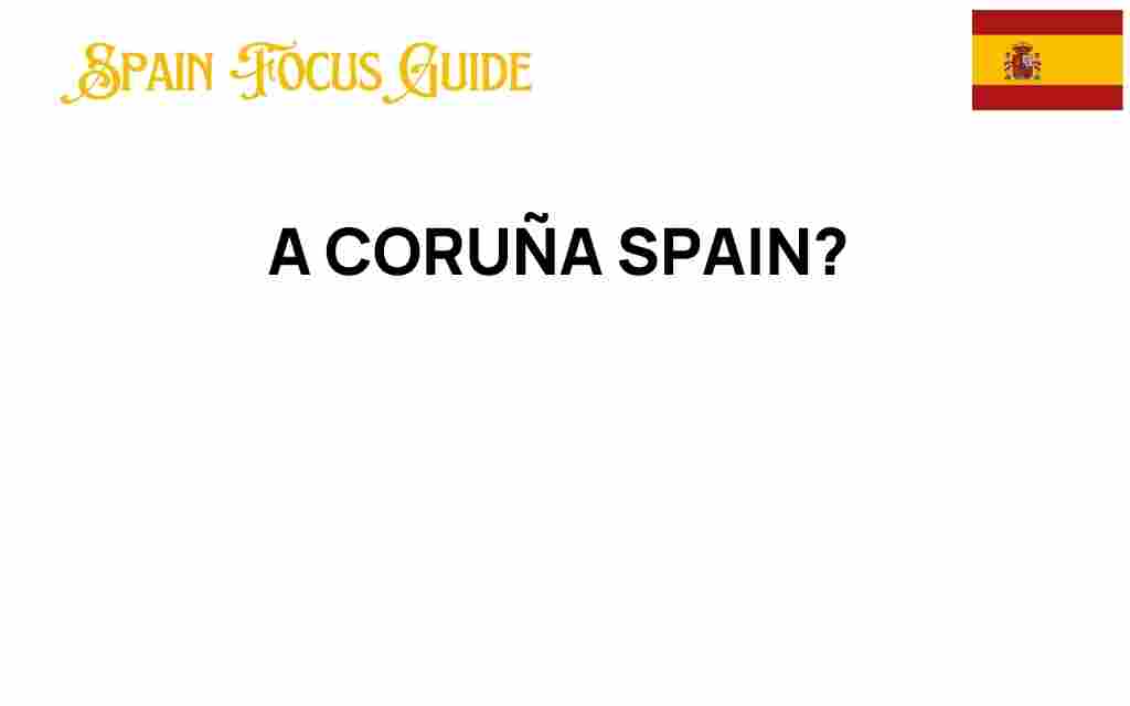 a-coruna-spain-coastal-gem