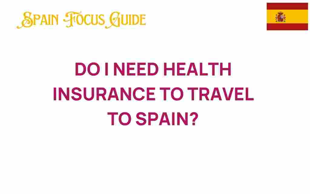 do-i-need-health-insurance-to-travel-to-spain