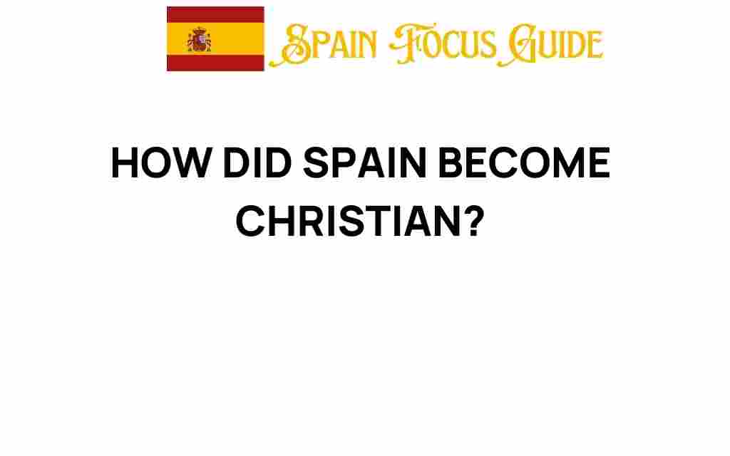 how-did-spain-become-christian