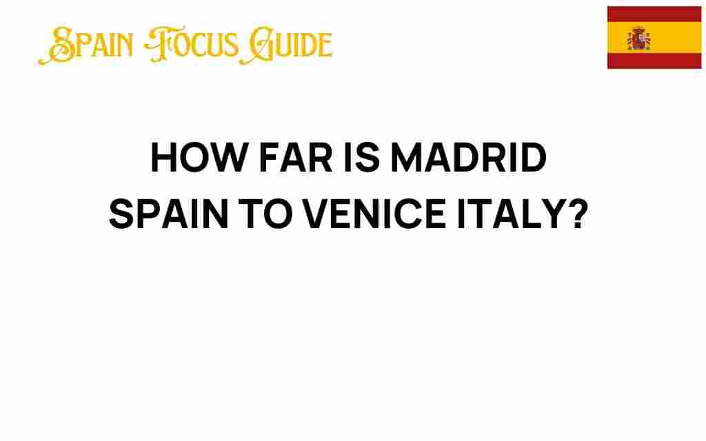 madrid-to-venice-distance