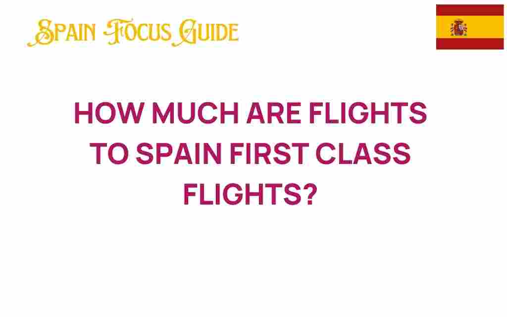 flights-to-spain-first-class