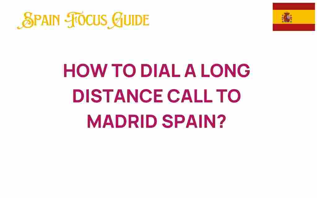 dialing-long-distance-call-madrid