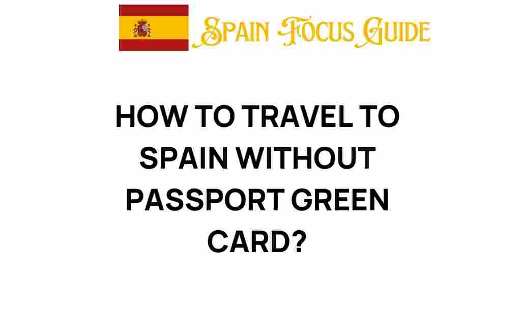 travel-to-spain-without-passport