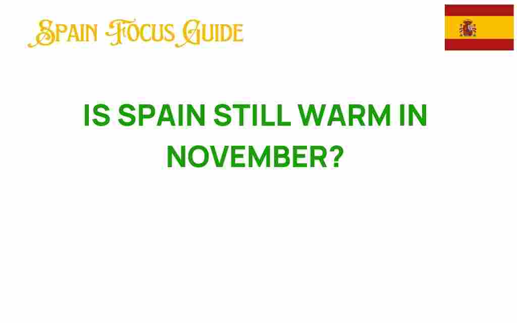 is-spain-still-warm-in-november