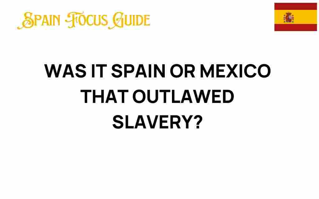 outlawed-slavery-spain-or-mexico