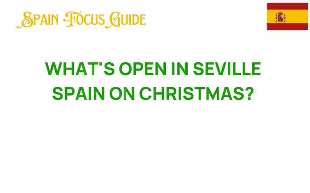 whats-open-seville-christmas