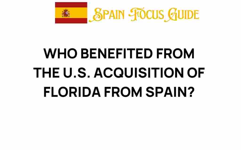 who-benefited-from-us-acquisition-of-florida