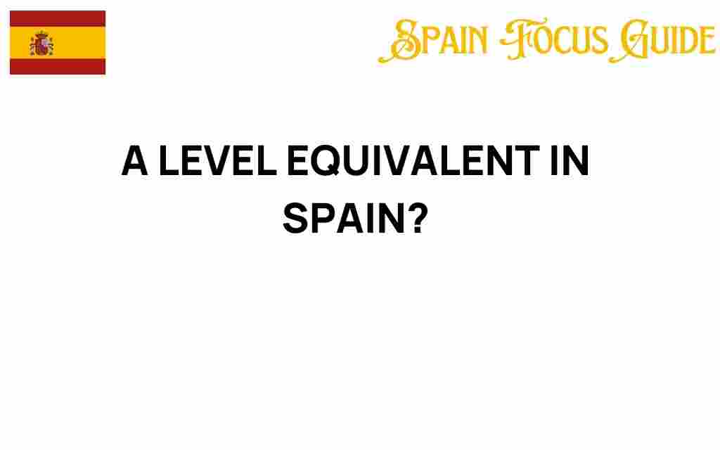 a-level-equivalent-in-spain