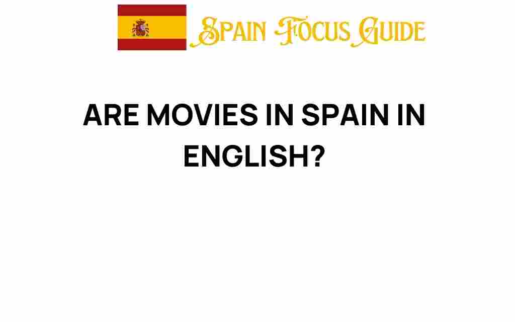 are-movies-in-spain-in-english
