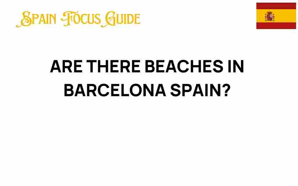are-there-beaches-in-barcelona-spain