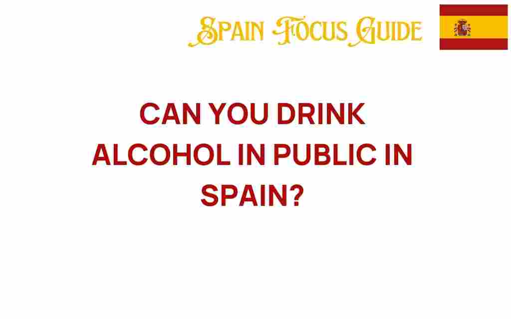 can-you-drink-alcohol-in-public-in-spain