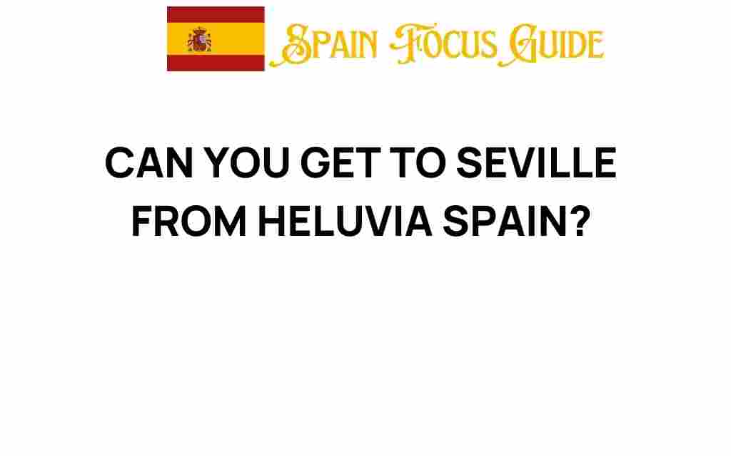 travel-from-heluvia-to-seville