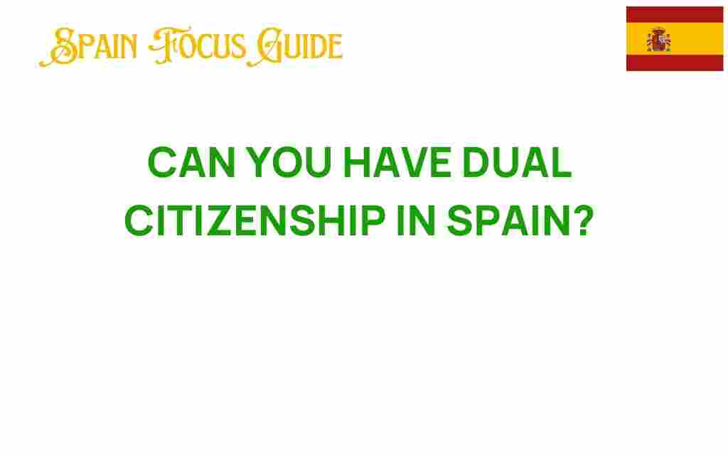 dual-citizenship-in-spain