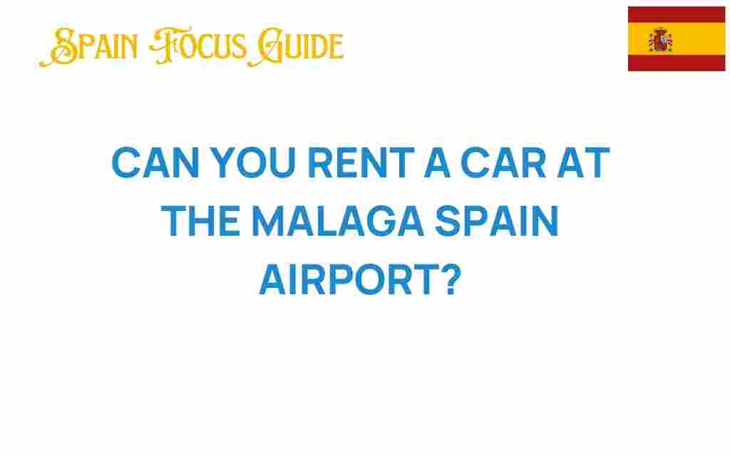 rent-car-malaga-spain-airport