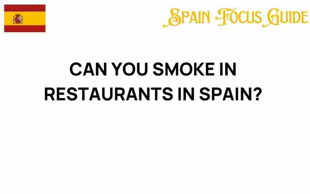 can-you-smoke-in-restaurants-in-spain