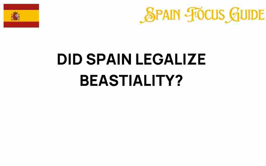 did-spain-legalize-bestiality