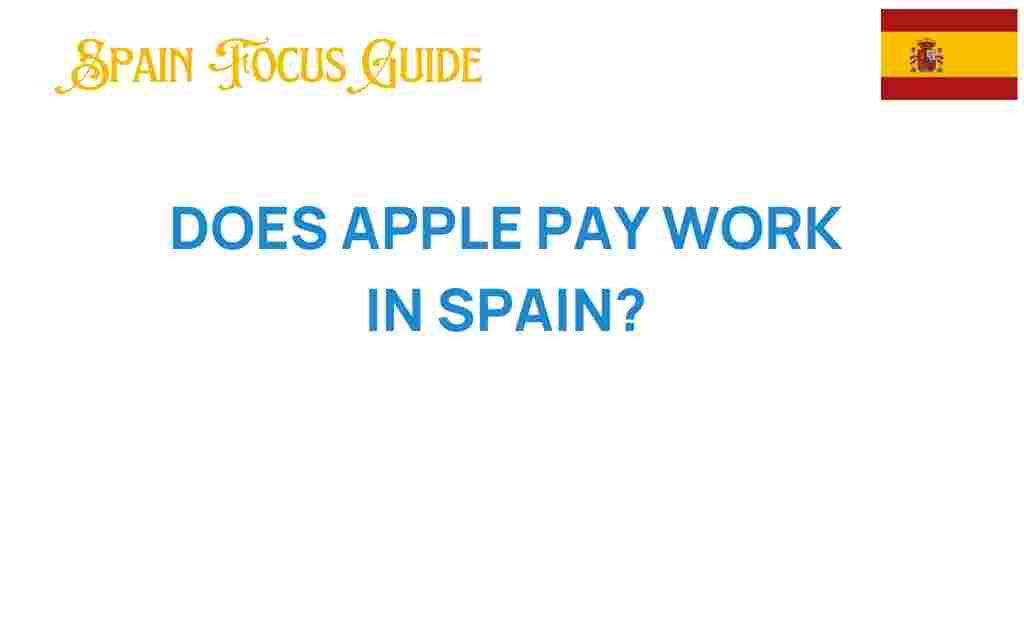 does-apple-pay-work-in-spain