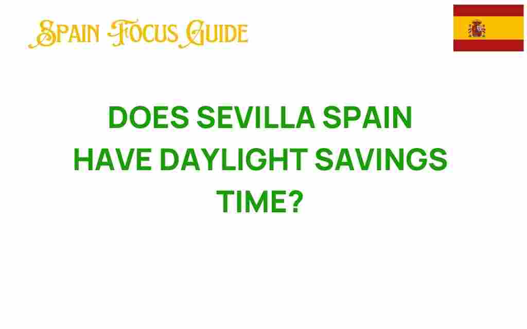sevilla-spain-daylight-savings-time