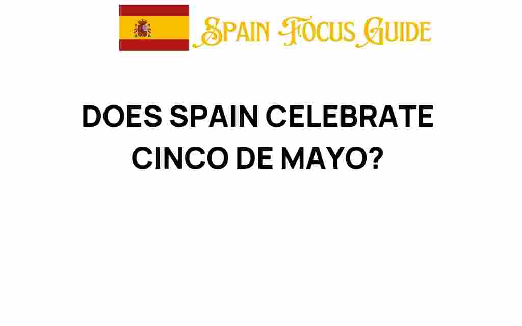 does-spain-celebrate-cinco-de-mayo