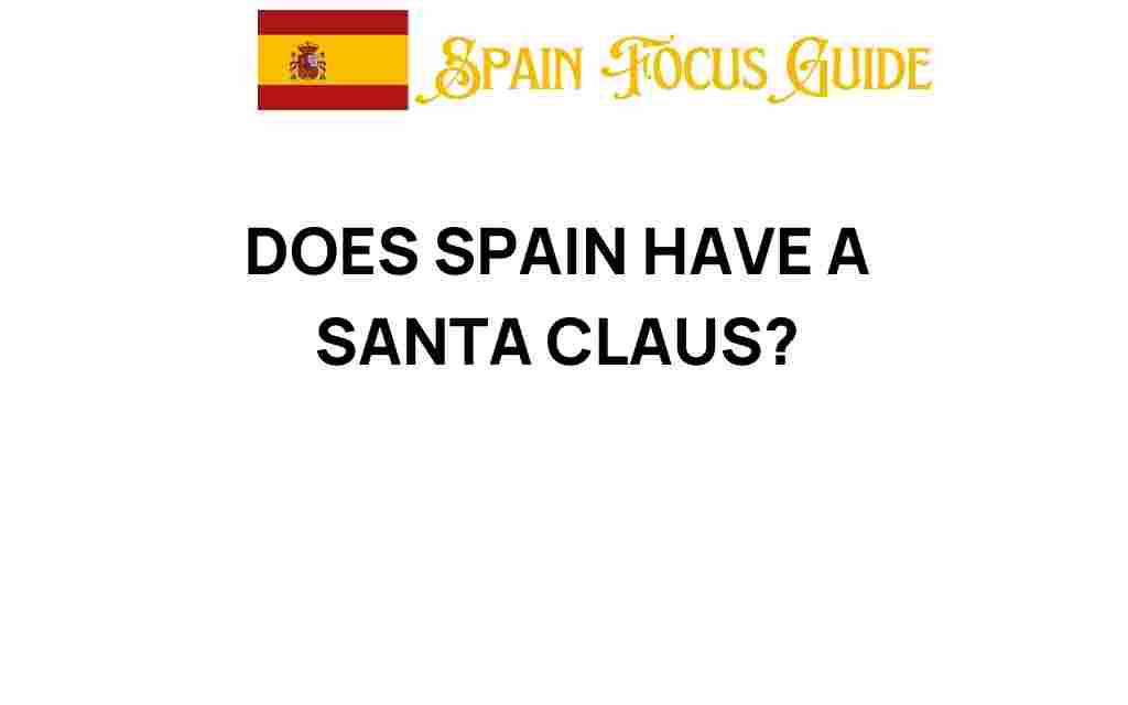 does-spain-have-a-santa-claus