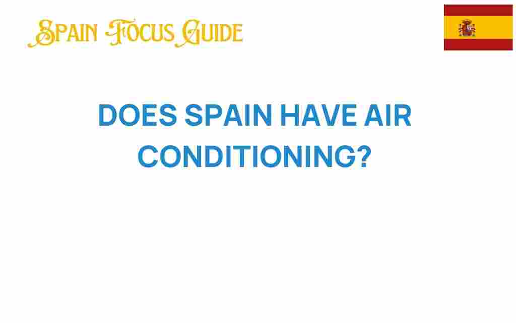 does-spain-have-air-conditioning