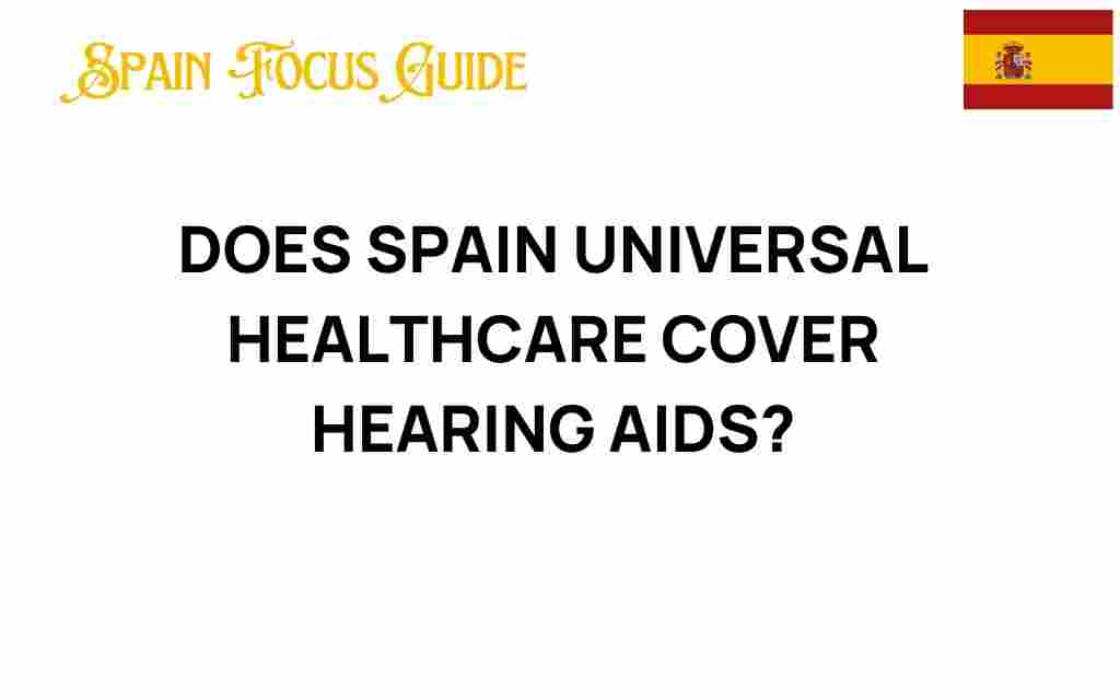 spain-universal-healthcare-hearing-aids