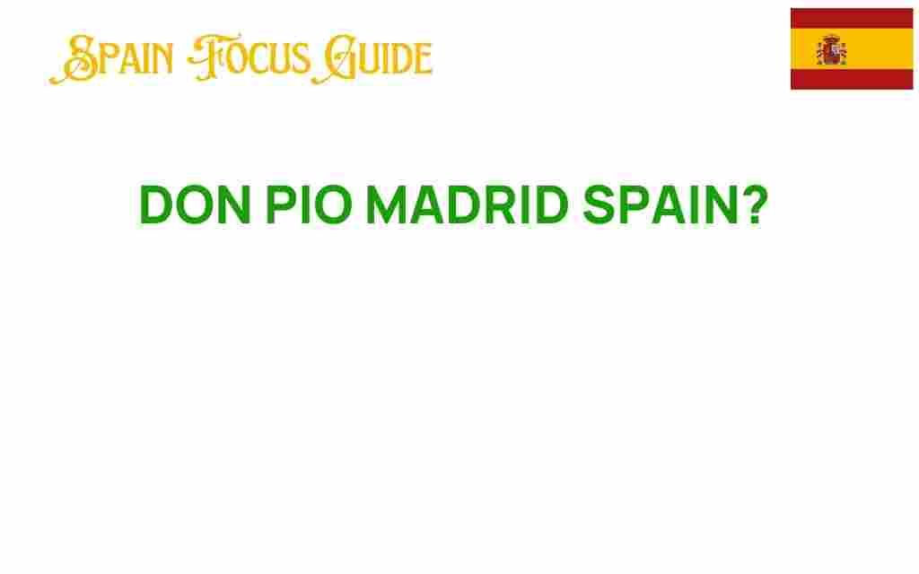 don-pio-madrid-spain