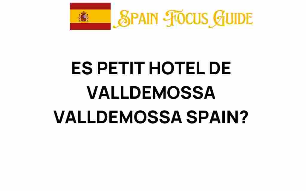 es-petit-hotel-valldemossa