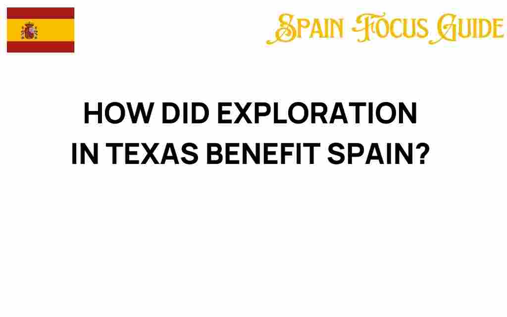 texas-exploration-benefits-spain