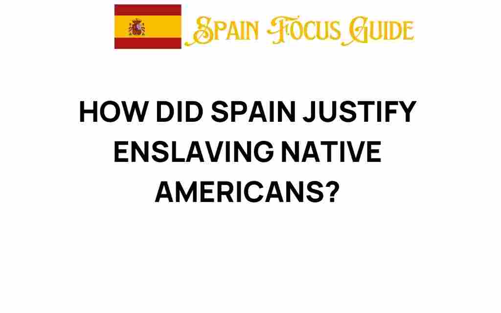 spain-justification-enslaving-native-americans