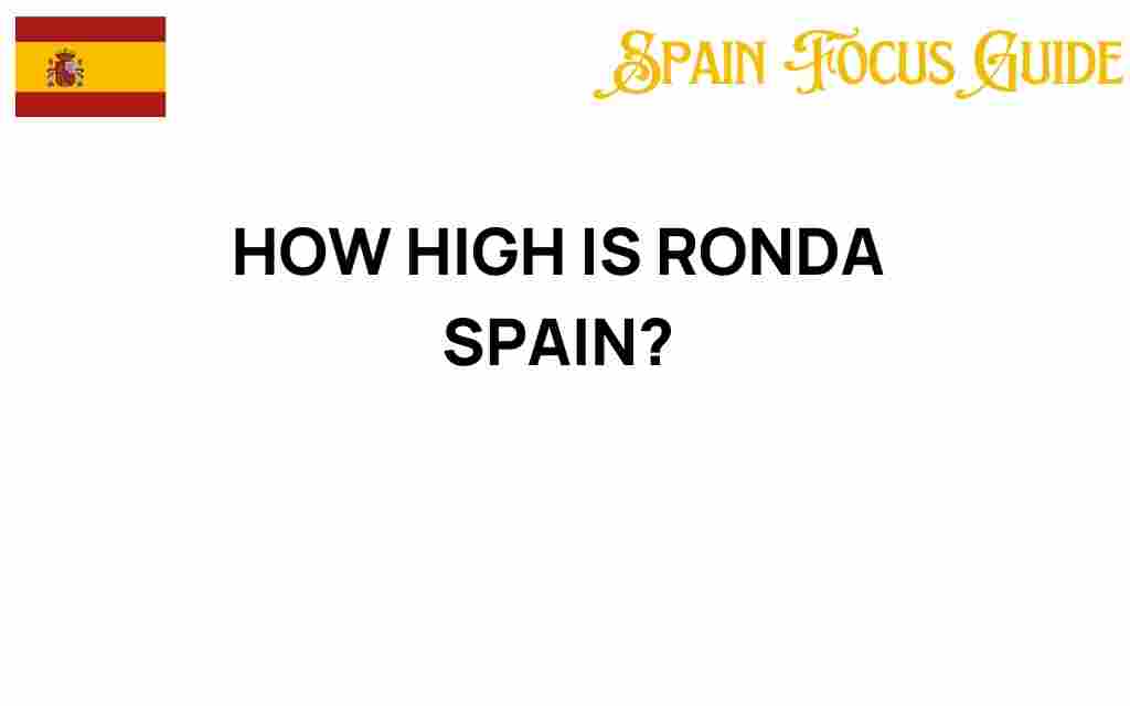 how-high-is-ronda-spain
