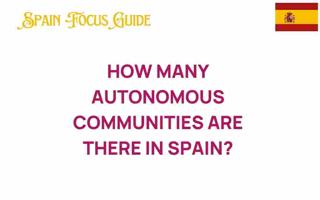how-many-autonomous-communities-in-spain