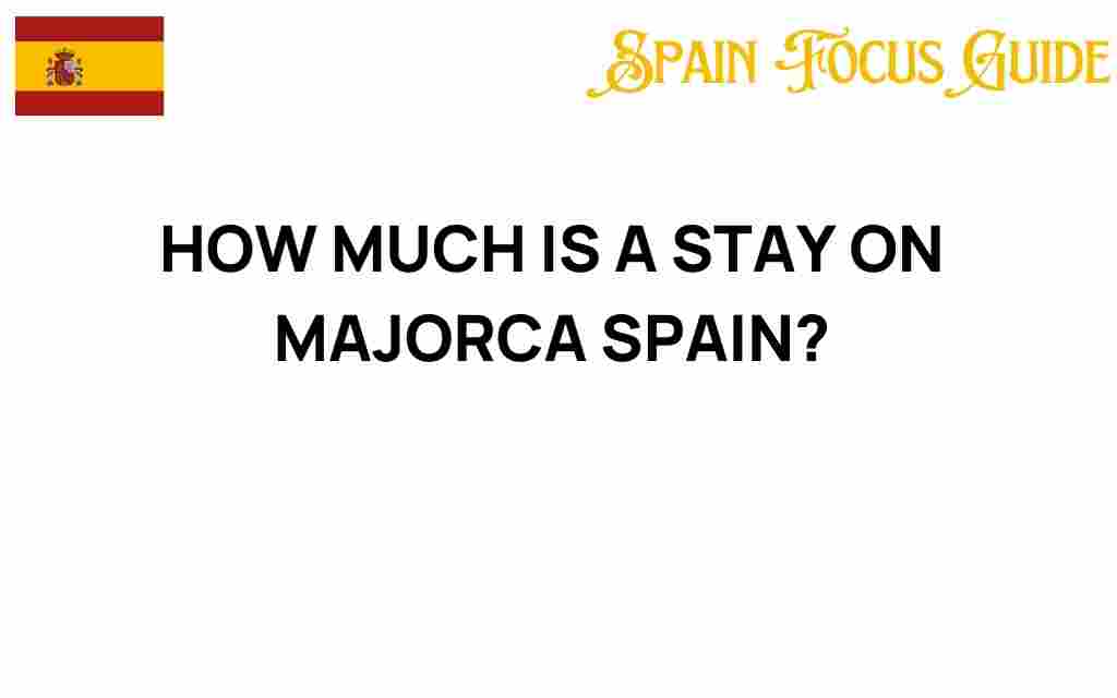 cost-of-a-stay-on-majorca