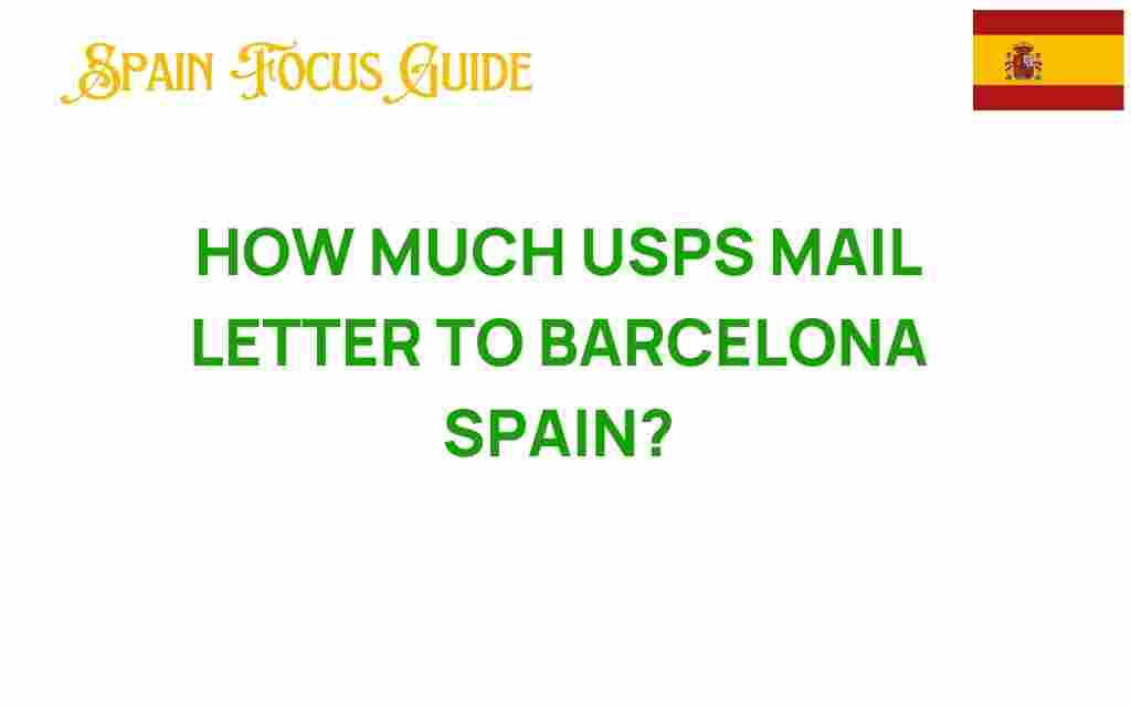 how-much-usps-mail-letter-barcelona-spain