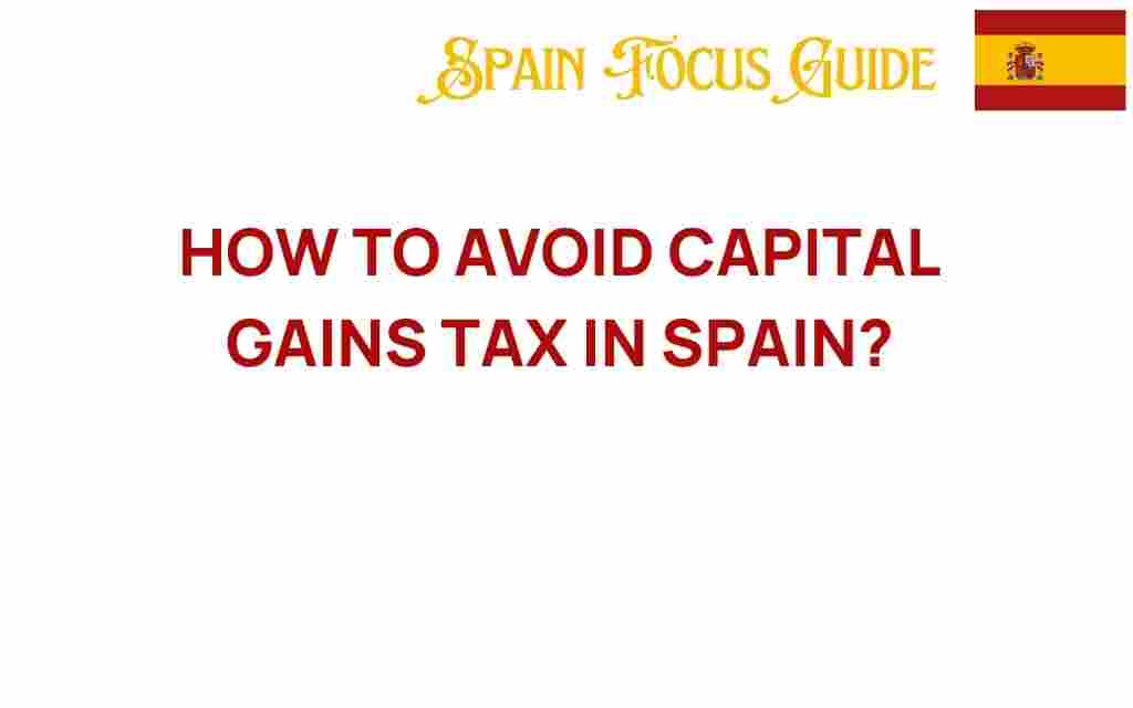 avoid-capital-gains-tax-spain