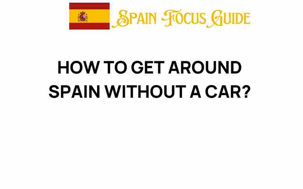get-around-spain-without-a-car