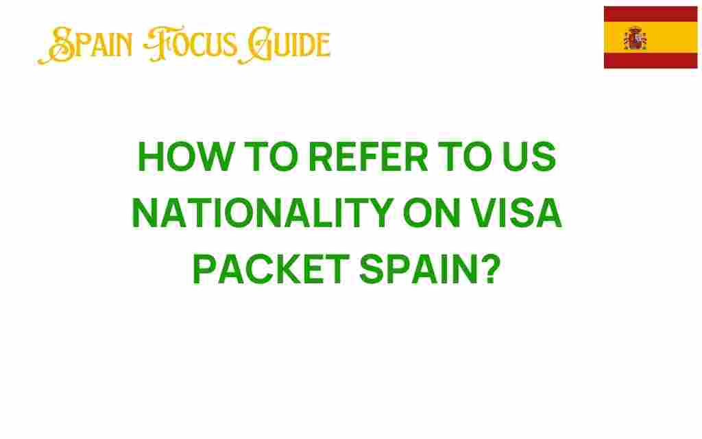 navigating-nationality-references-spain-visa-packet