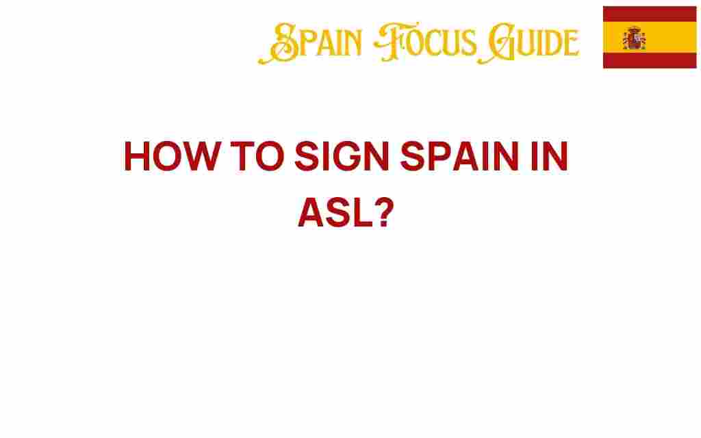 unlock-signing-spain-in-asl