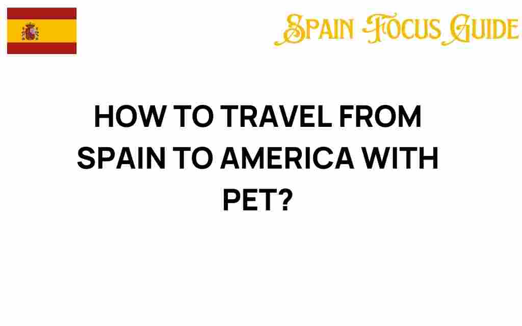 travel-with-pets/spain-to-america