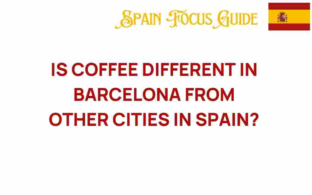 is-coffee-different-in-barcelona