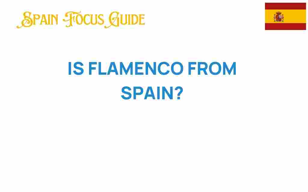 is-flamenco-truly-from-spain
