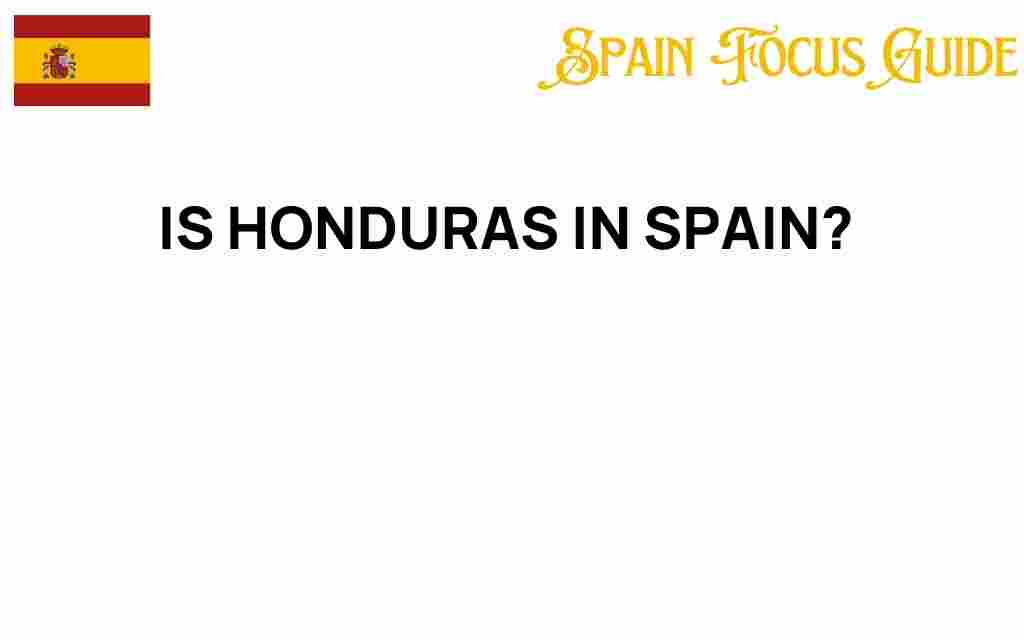 is-honduras-in-spain