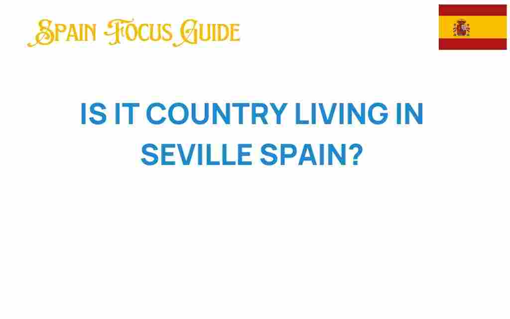 country-living-in-seville-spain