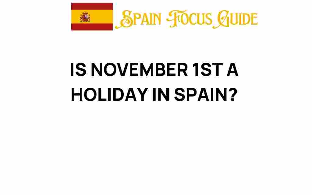 is-november-1st-a-holiday-in-spain