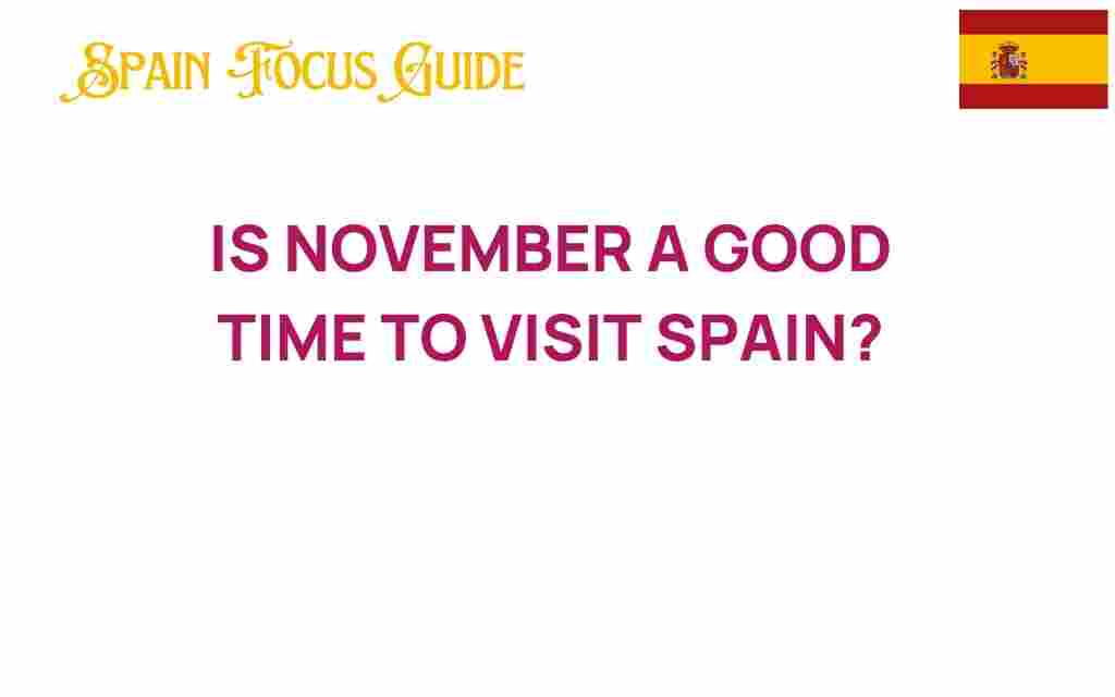 is-november-a-good-time-to-visit-spain