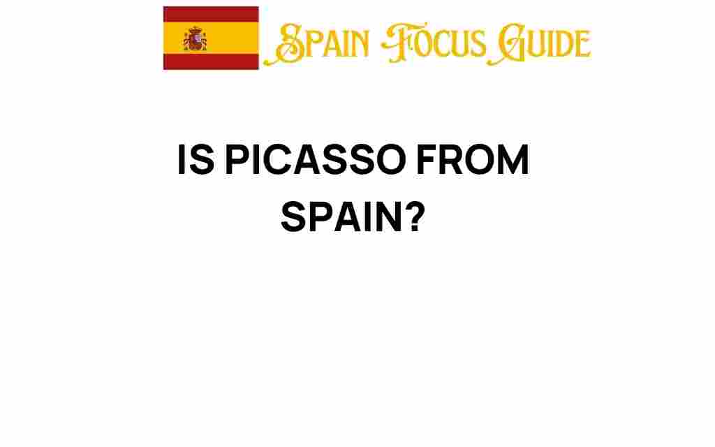 is-picasso-from-spain
