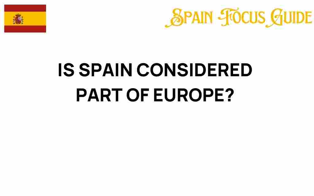 is-spain-considered-part-of-europe