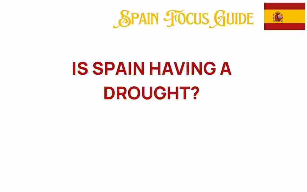 is-spain-facing-a-drought