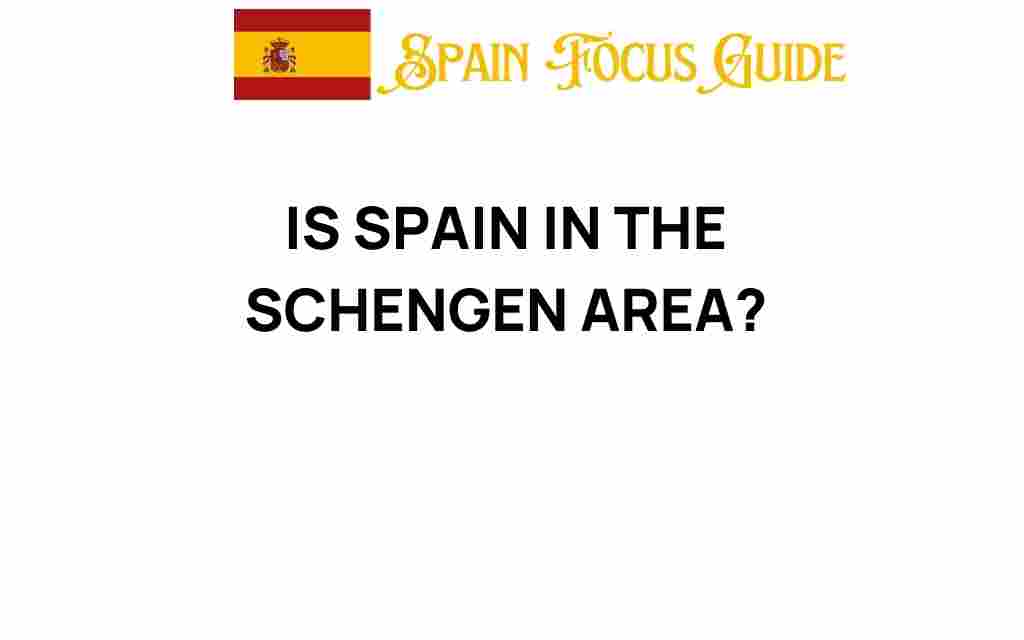 is-spain-in-the-schengen-area