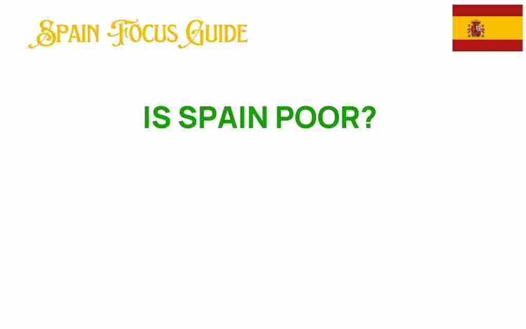 is-spain-poor-economic-landscape